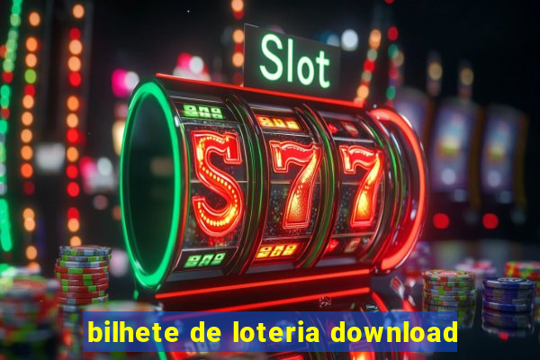 bilhete de loteria download